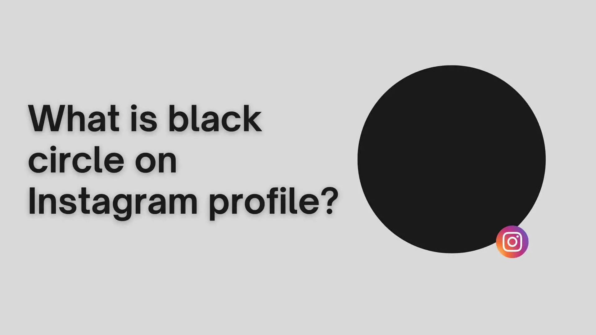 What is black profile picture on Instagram?