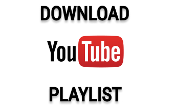 is there someway i can download an entire youtube playlist as one whole video?