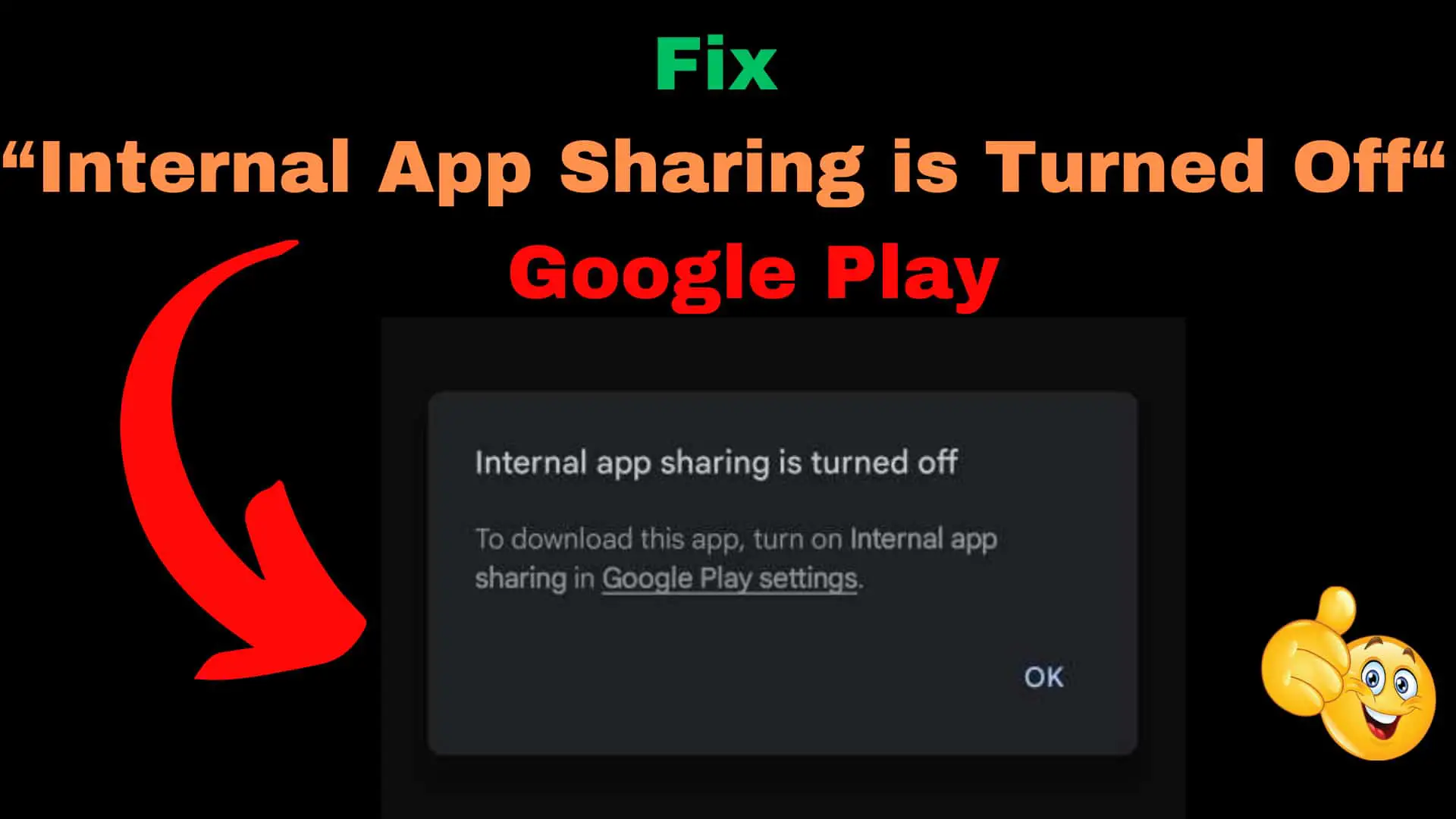 fix-internal-app-sharing-is-turned-off-on-google-play