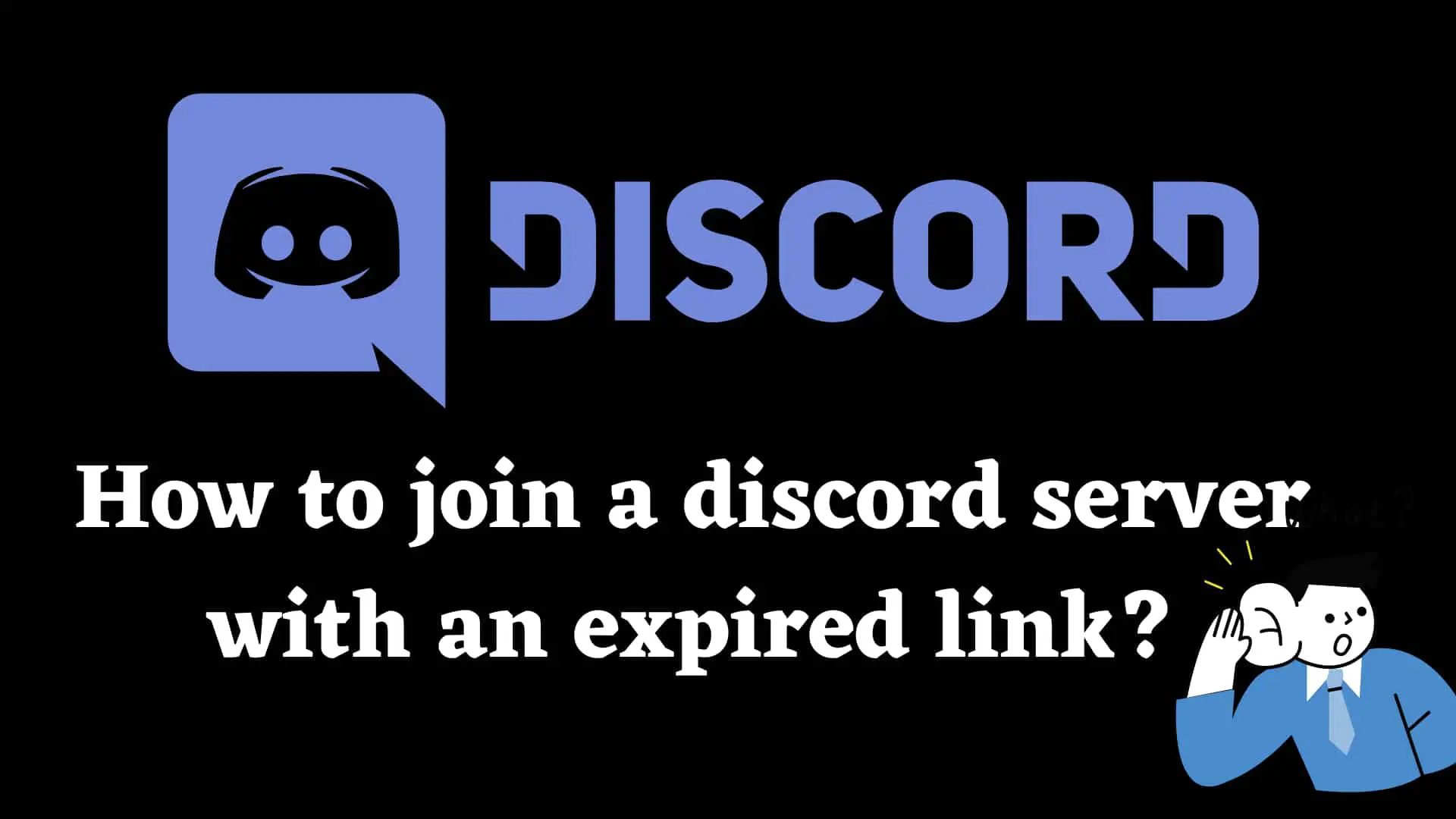 how-to-join-discord-server-even-if-invite-link-expired