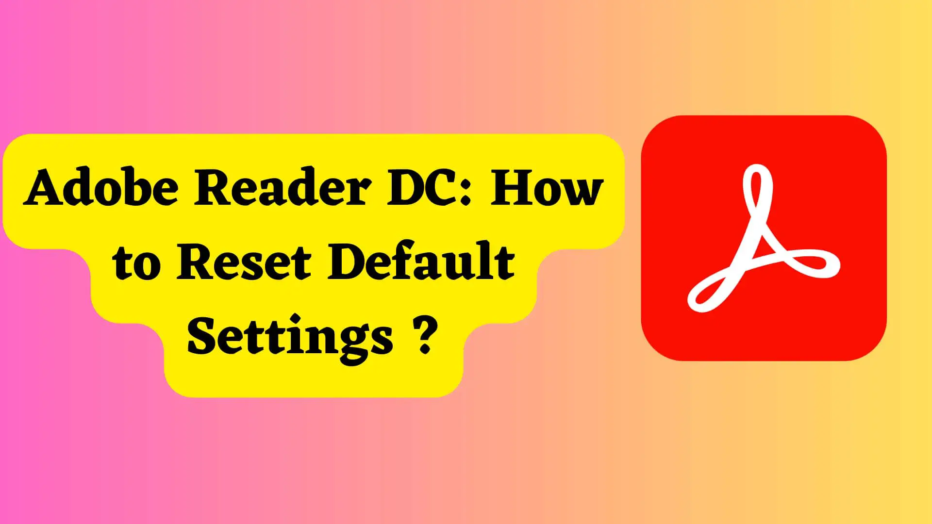 adobe-reader-dc-reset-to-default-settings