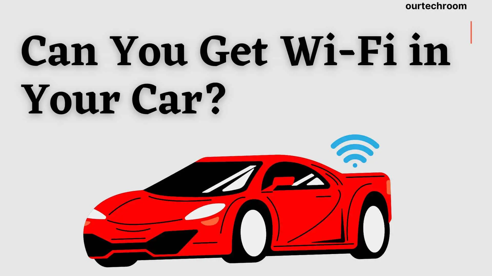 can-you-get-wifi-in-your-car