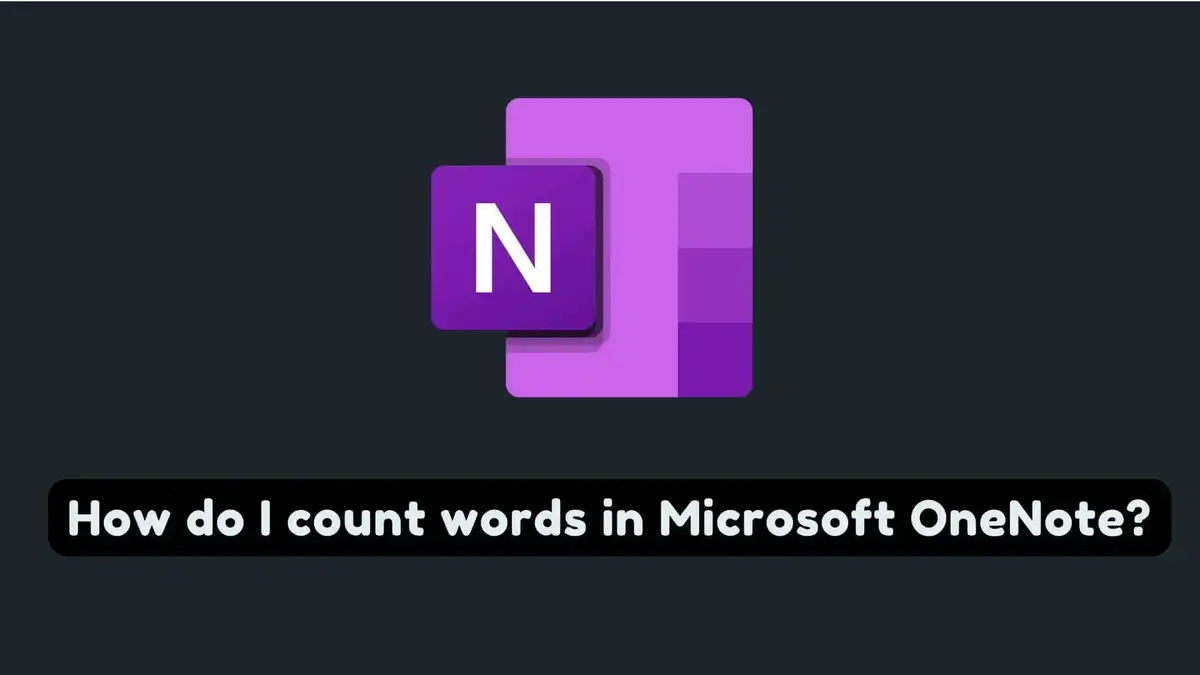 How do I count word in Microsoft OneNote?