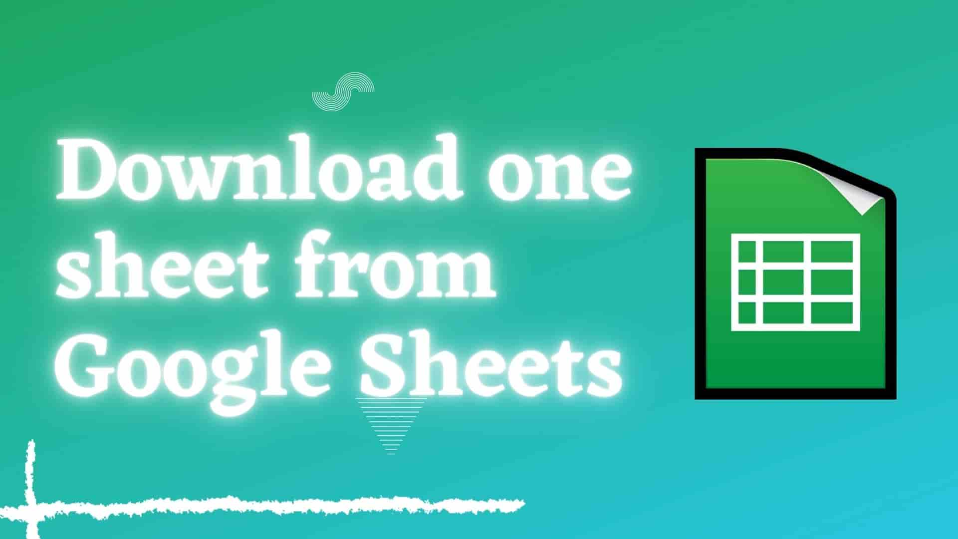 download-one-specific-sheet-from-google-sheets