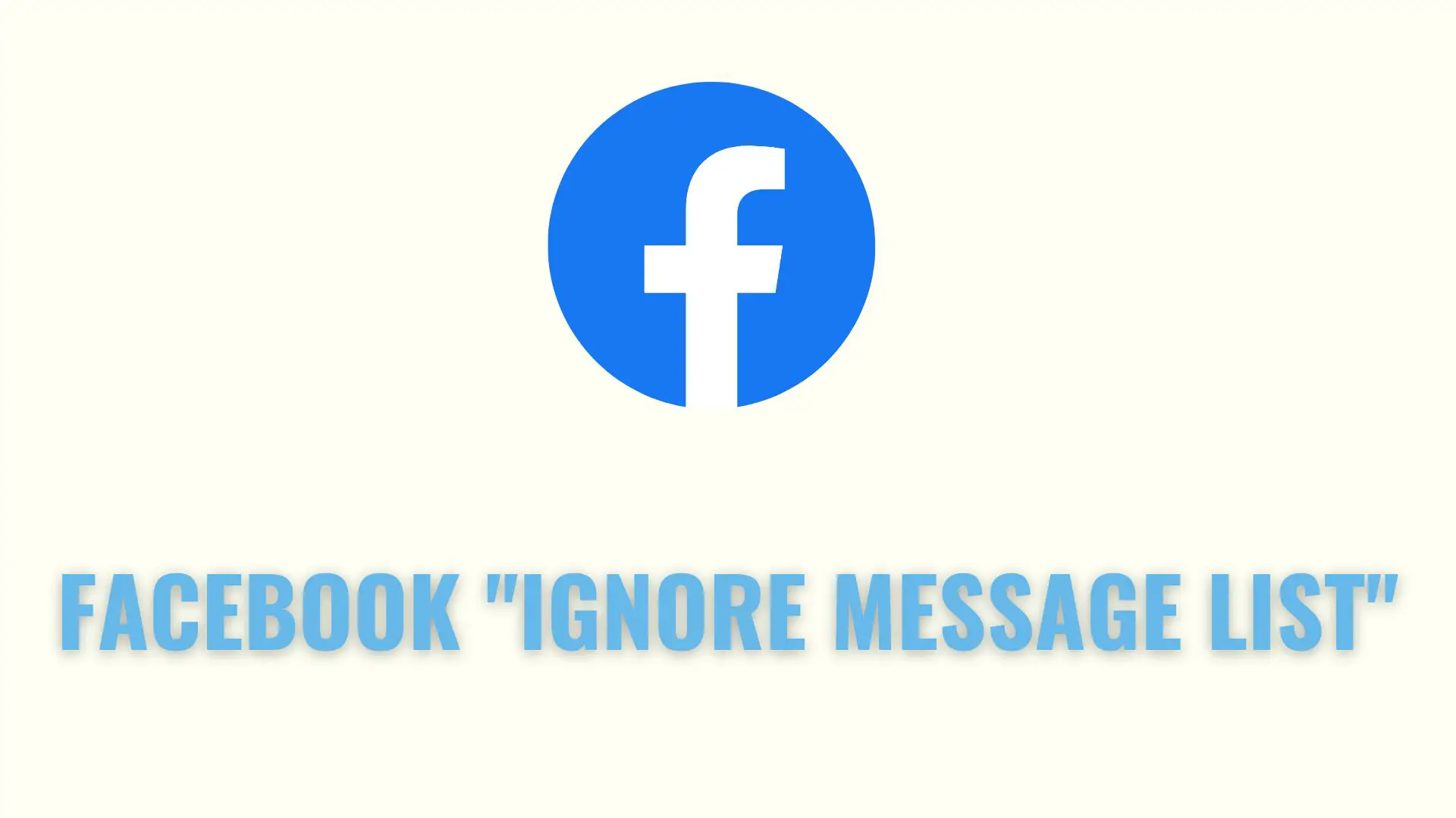 facebook-ignore-messages-list-does