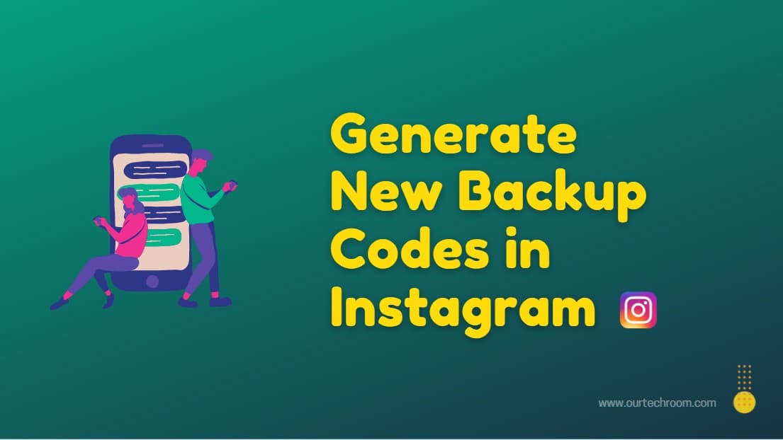 How to generate new backup codes in Instagram