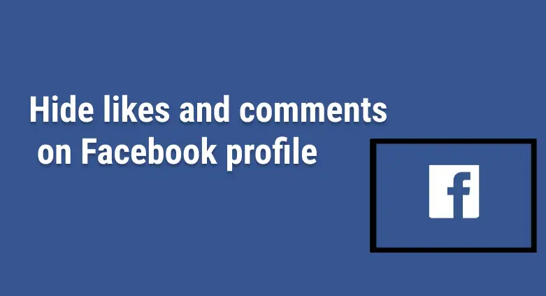 hide-likes-comments-facebook-profile