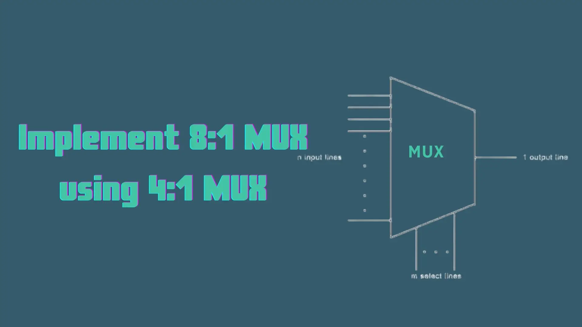implement-8-1-mux-using-4-1-mux