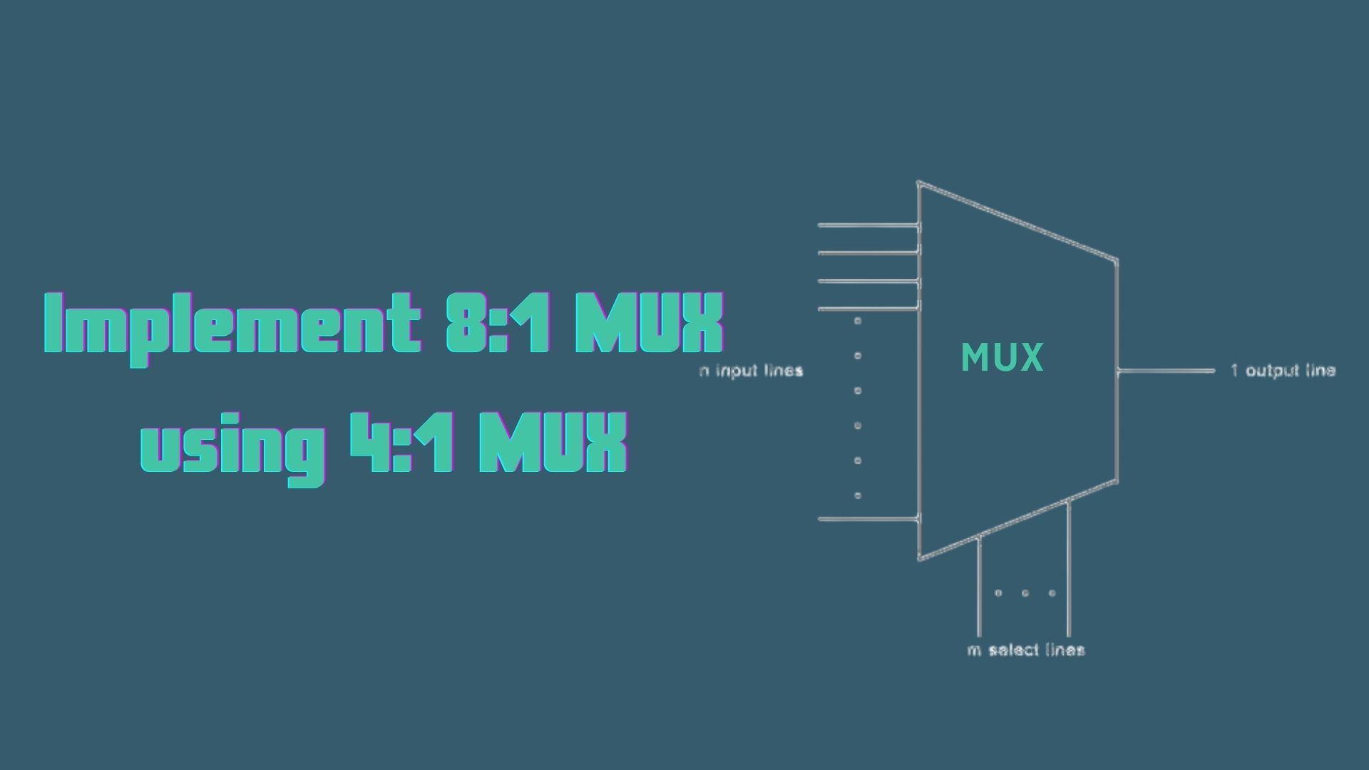 Implement 8 1 Mux Using 4 1 Mux