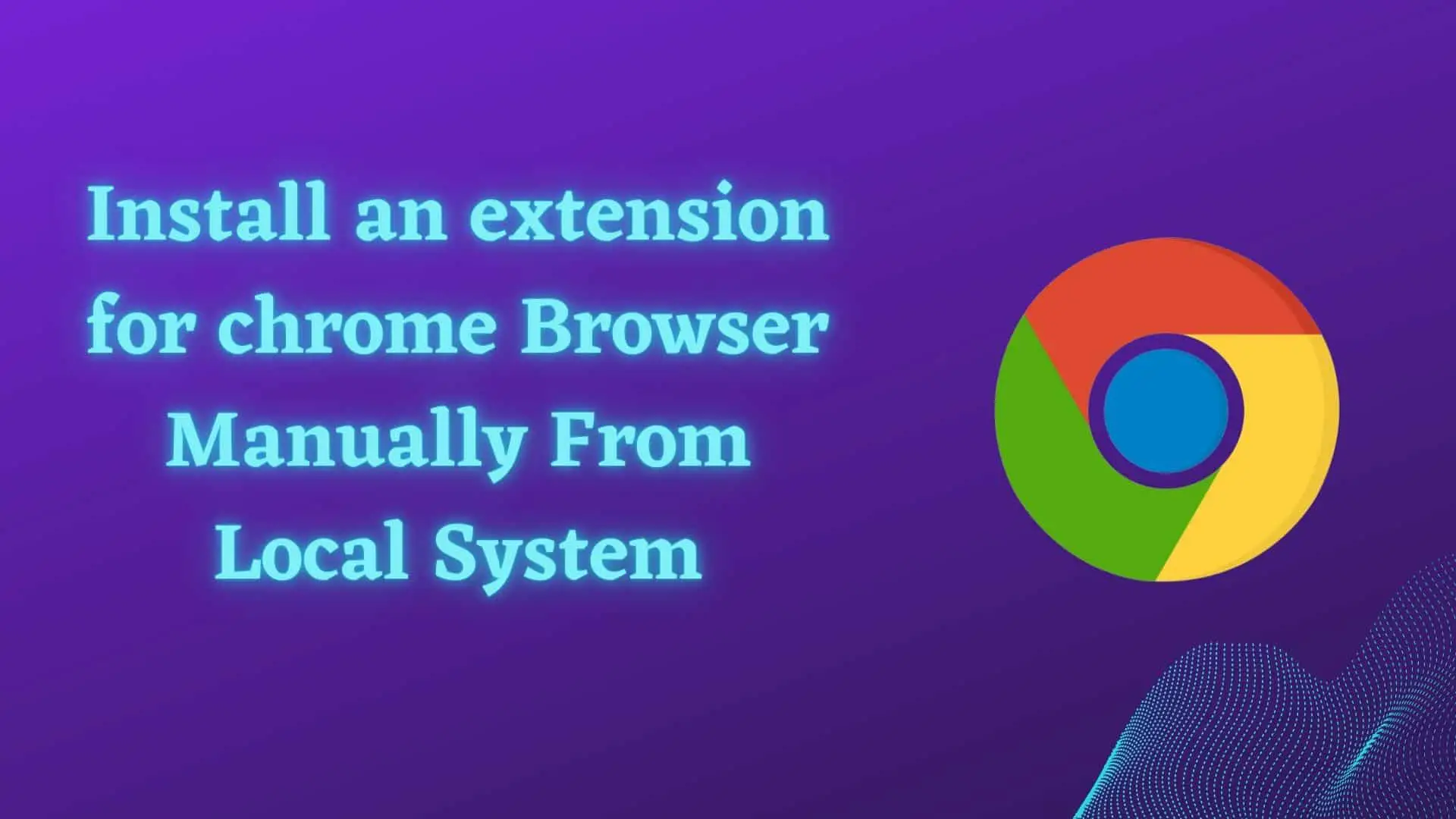 manually-locally-install-chrome-extension