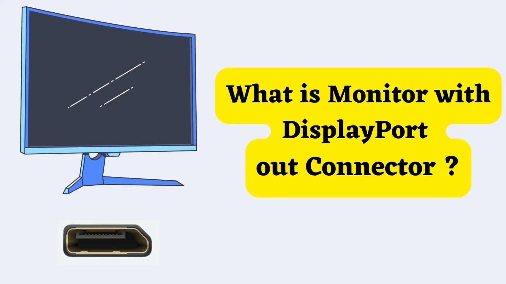 monitor-with-displayport-out-connector
