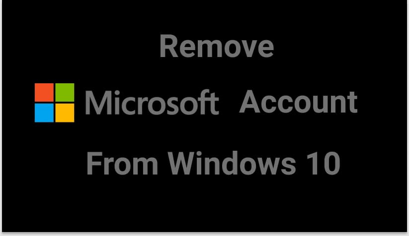 remove-microsoft-account-from-windows-10