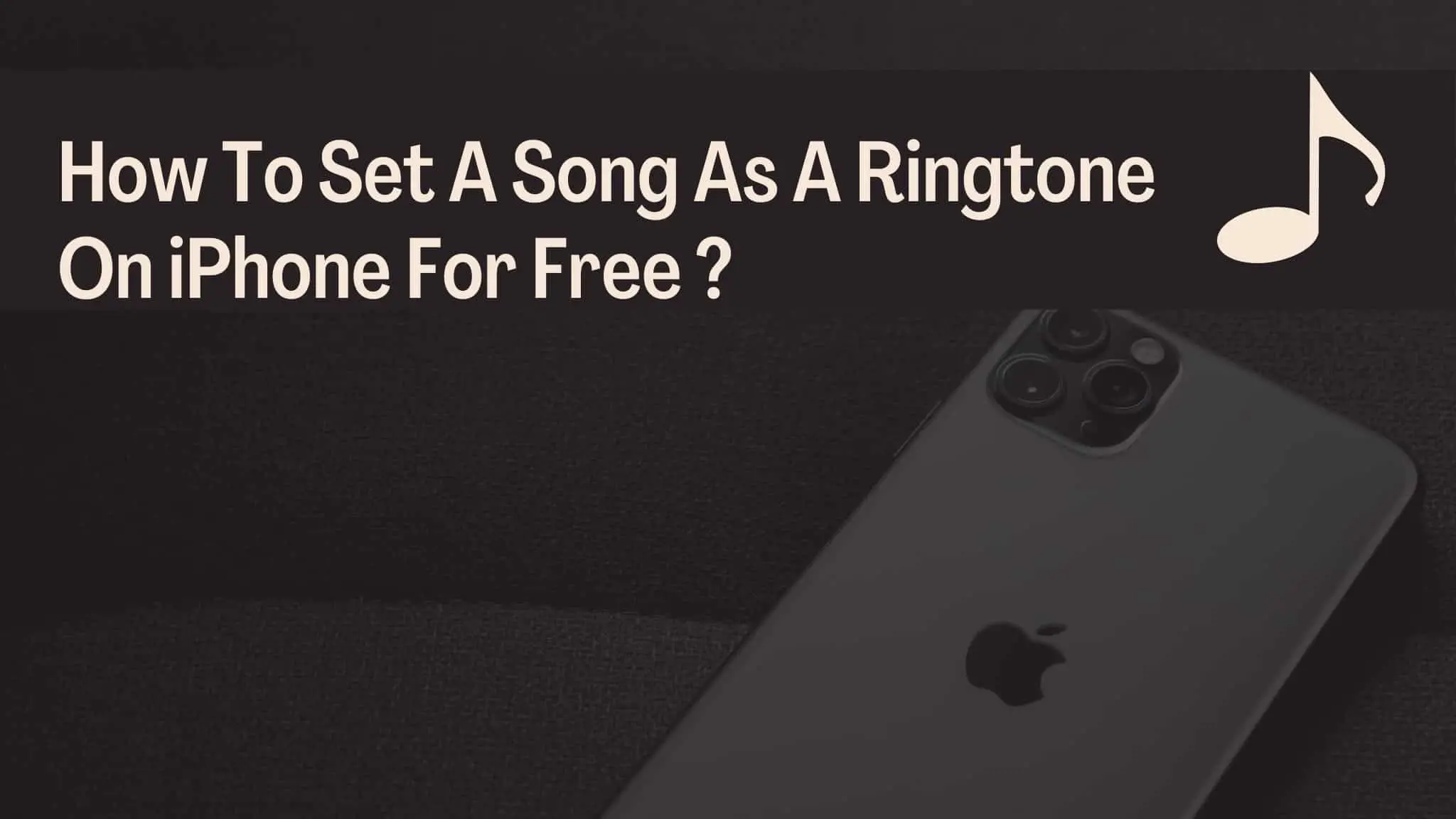 set-song-as-ringtone-in-iphone-for-free