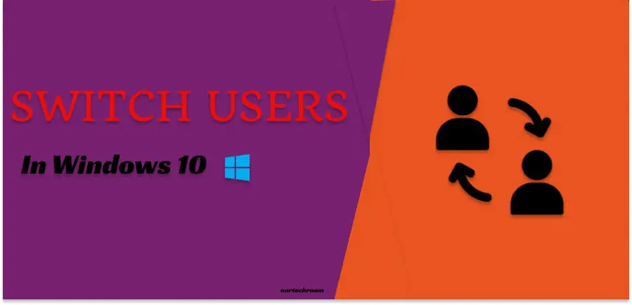 how-to-switch-user-windows-10