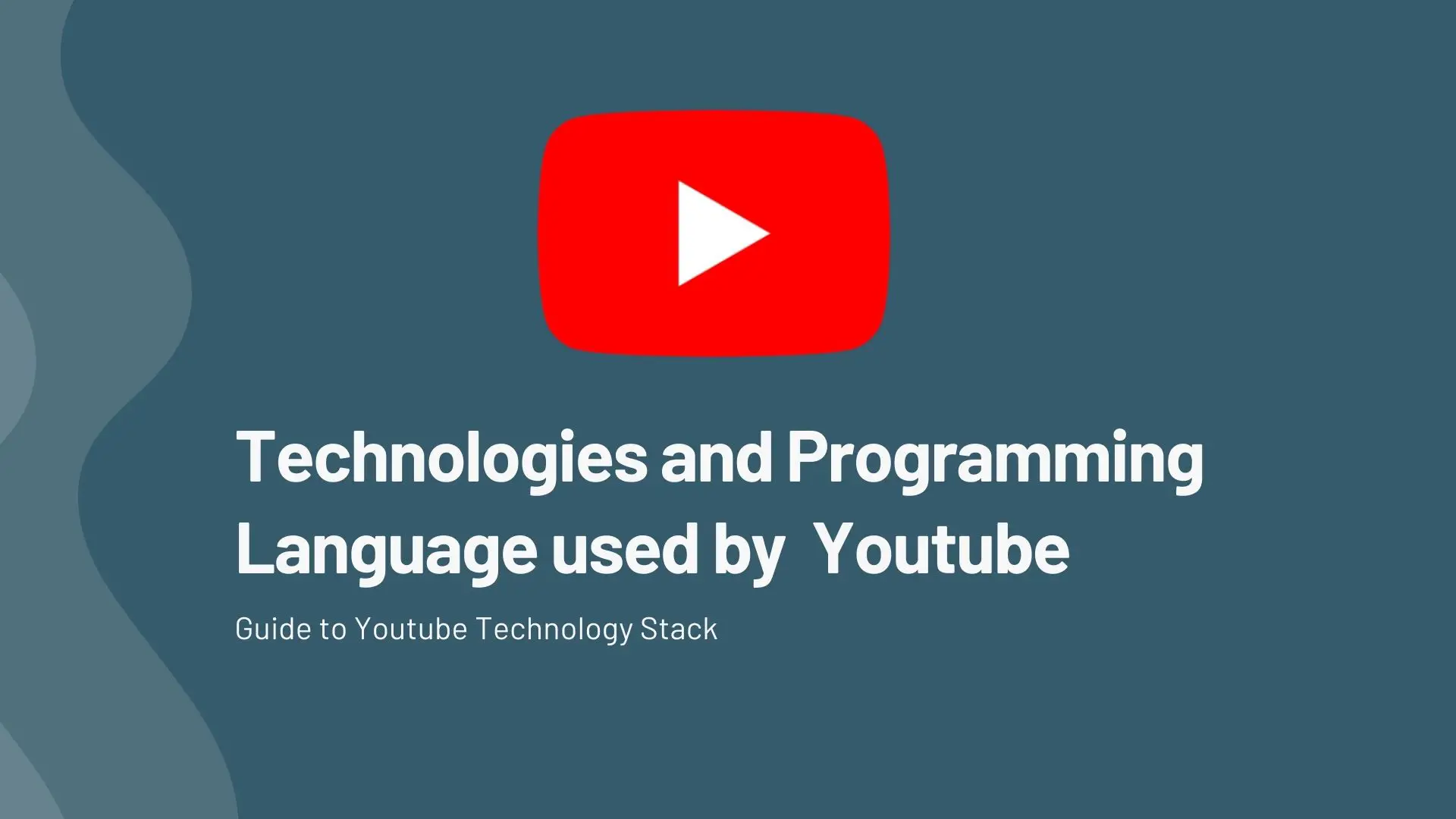 technologies-programming-language-used-by-youtube