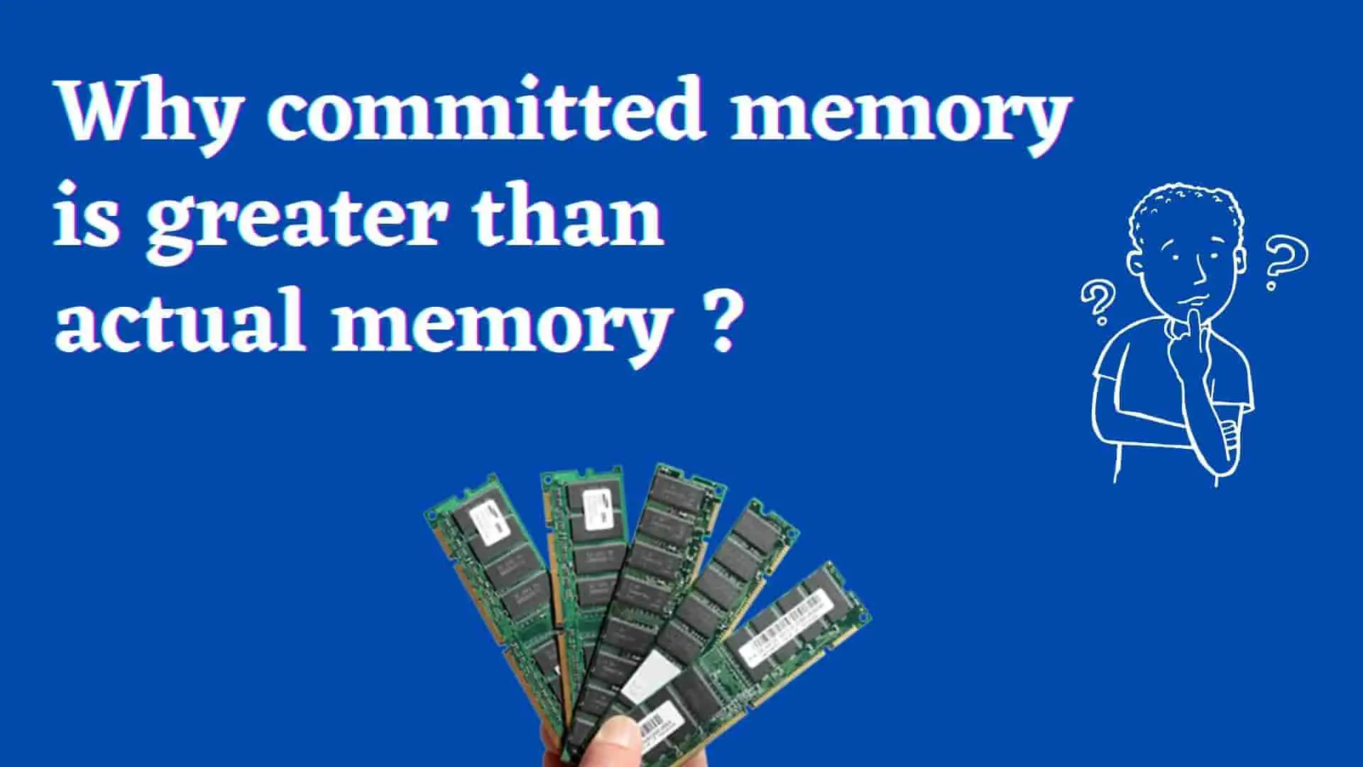 why-committed-memory-larger-than-actual-memory